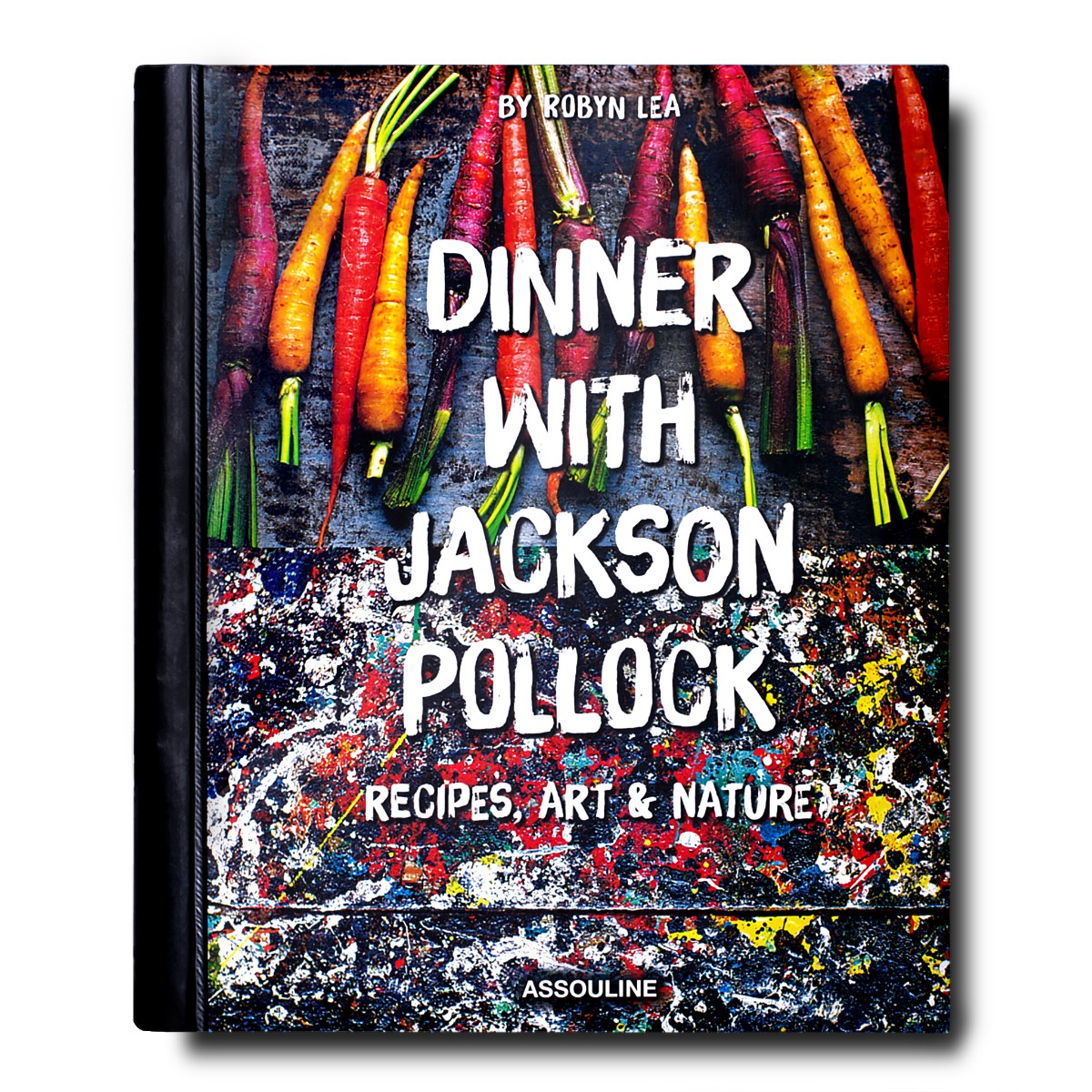 Assouline I Dinner With Jackson Pollock